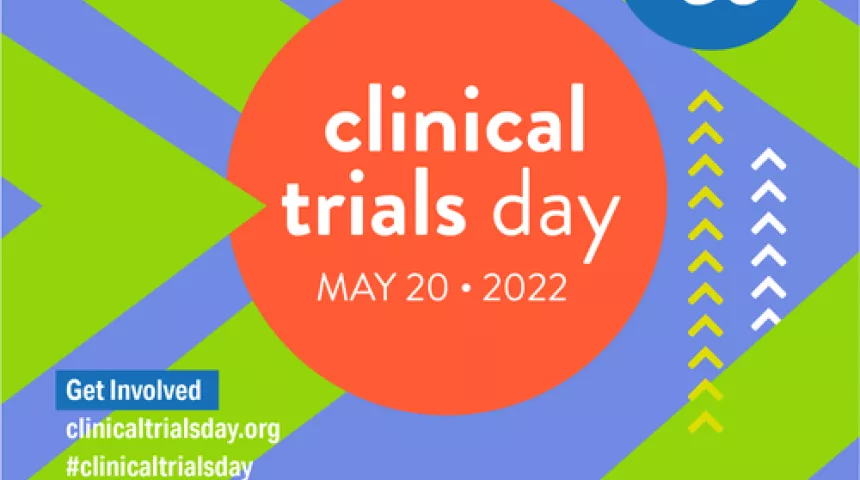 Clinical Trials Day 20 May 2022