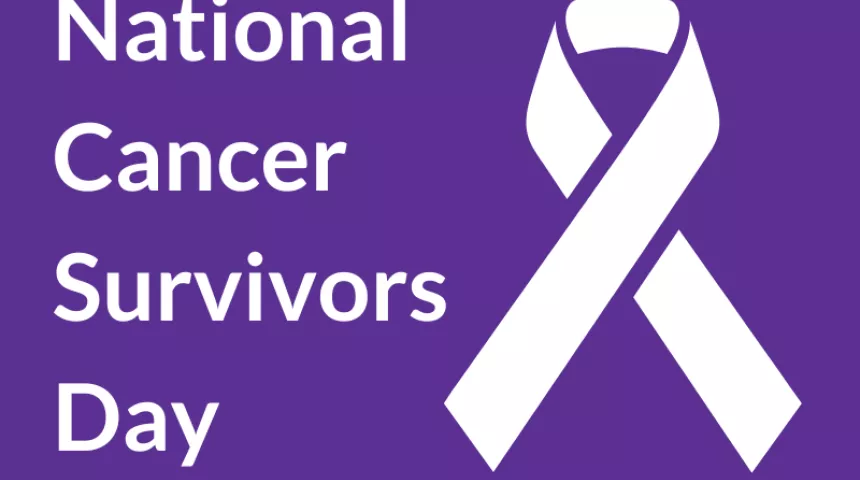 Purple background with white text reading 'National Cancer Survivors Day' with cancer ribbon