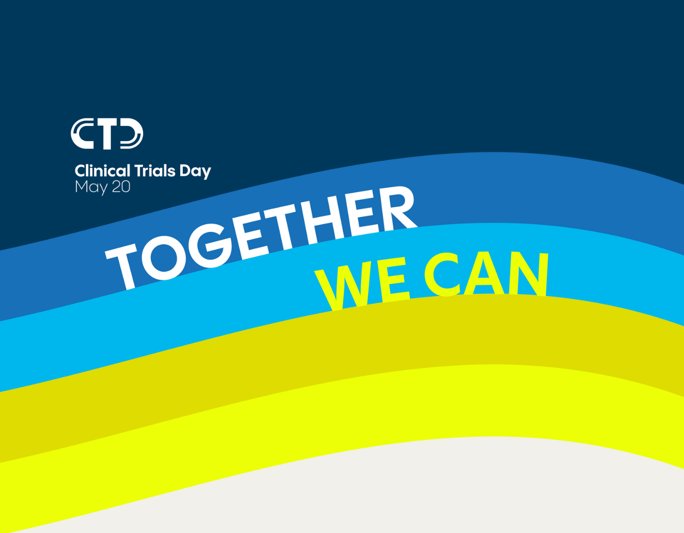 Logo for International Clinical Trials Day. With text Happy International Clinical Trials Day. Together We Can.