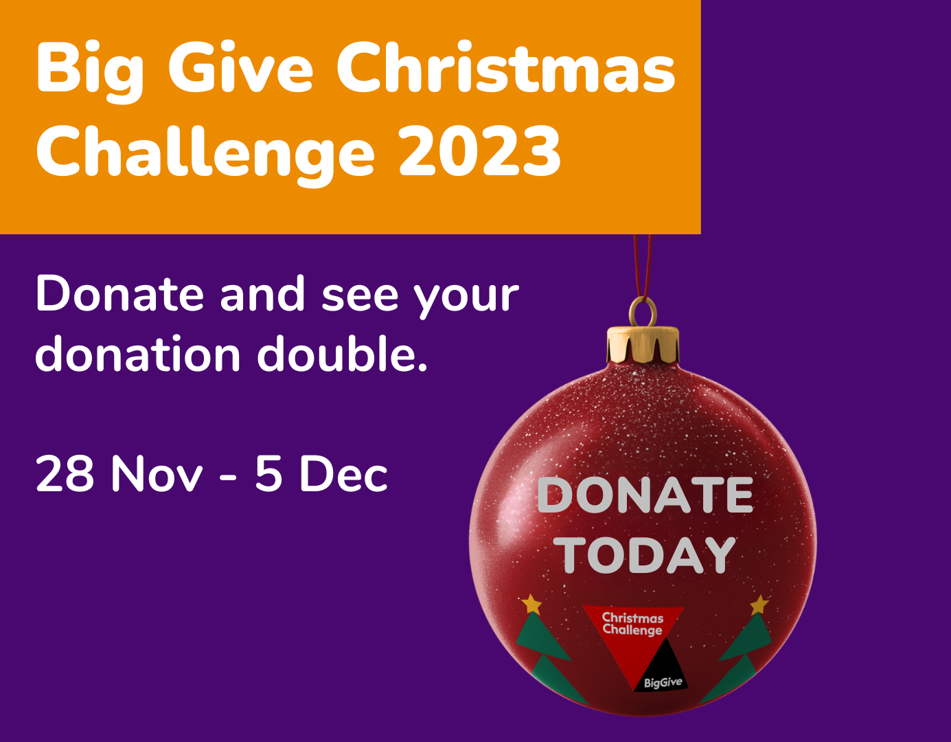Big Give Christmas Challenge 2023 donate and see your donation double