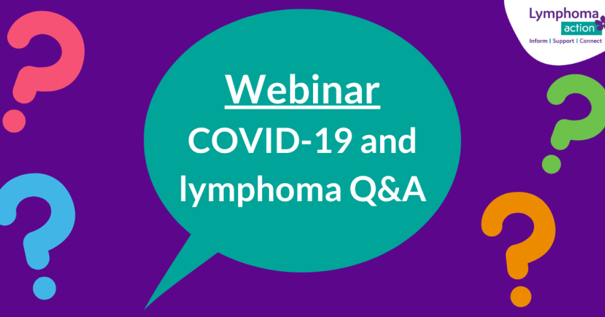 Lymphoma Action COVID19 and lymphoma webinar