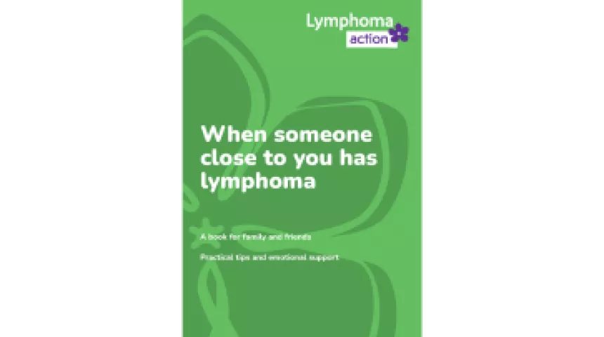 Cover of when someone close to you has lymphoma book in green