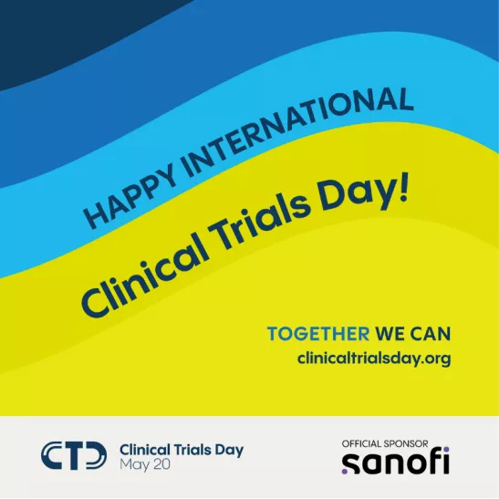 Logo for International Clinical Trials Day. With text Happy International Clinical Trials Day. Together We Can.
