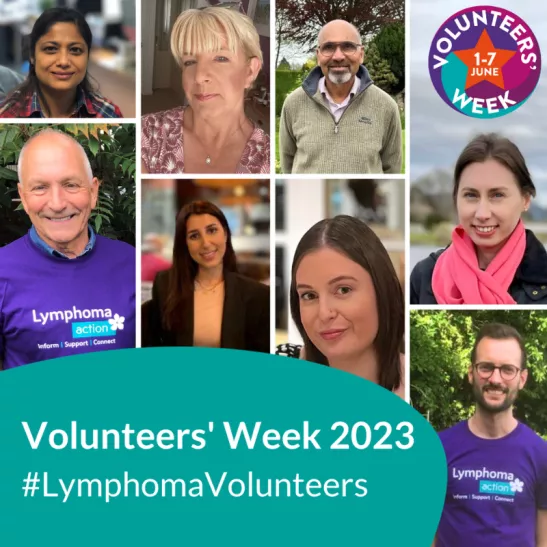 Group of Lymphoma Action Volunteers with text to support volunteers' week 2023